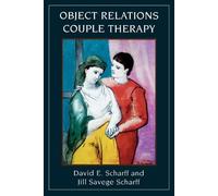 Jill Savege Scharff David E. Scharff Object Relations Couple Therapy (Tascabile)