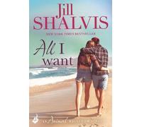 Jill Shalvis All I Want (Tascabile) Animal Magnetism