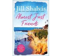 Jill Shalvis Almost Just Friends (Tascabile)