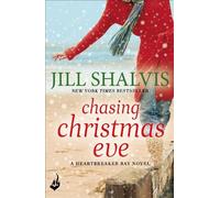 Jill Shalvis Chasing Christmas Eve (Tascabile) Heartbreaker Bay