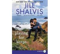 Jill Shalvis Playing for Keeps LP (Tascabile) Heartbreaker Bay