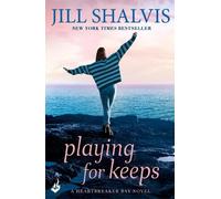 Jill Shalvis Playing For Keeps (Tascabile) Heartbreaker Bay