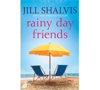 Jill Shalvis Rainy Day Friends (Tascabile) Wildstone