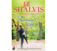 Jill Shalvis Rumour Has It (Tascabile) Animal Magnetism