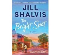 Jill Shalvis The Bright Spot (Tascabile) Sunrise Cove