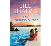 Jill Shalvis The Friendship Pact (Tascabile) Sunrise Cove