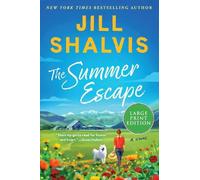 Jill Shalvis The Summer Escape: A Novel (Copertina rigida) Sunrise Cove Series