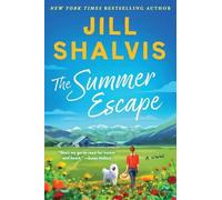 Jill Shalvis The Summer Escape (Tascabile) Sunrise Cove