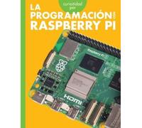 Jill Sherman Curiosidad Por La Programación Con Raspberry Pi (Tascabile)