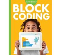 Jill Sherman Curious about Block Coding (Tascabile)