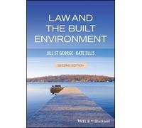Jill St George Kate Ellis Law and the Built Environment (Tascabile)
