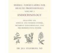 Jill Stansbury Herbal Formularies for Health Professionals, V (Copertina rigida)