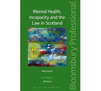 Jill Stavert Hilary Pa Mental Health, Incapacity and the Law in Sco (Tascabile)