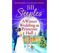 Jill Steeples A Winter Wedding at Primrose Hall (Copertina rigida)