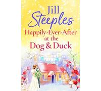 Jill Steeples Happily-Ever-After at the Dog & Duck (Tascabile) Dog & Duck
