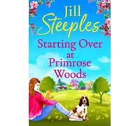 Jill Steeples Starting Over at Primrose Woods (Tascabile) Primrose Woods