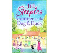 Jill Steeples Summer at the Dog & Duck (Tascabile) Dog & Duck