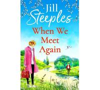 Jill Steeples When We Meet Again (Tascabile)
