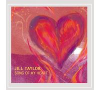 Jill Taylor - Song Of My Heart