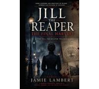 Jill the Reaper: The Final Harvest