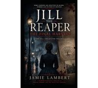 Jill the Reaper: The Final Harvest
