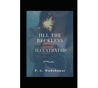 Jill the Reckless Illustrated