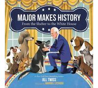 Jill Twiss Major Makes History: From the Shelter to the White (Copertina rigida)