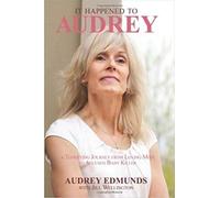 Jill Wellington Audrey Edmunds It Happened to Audrey (Tascabile)