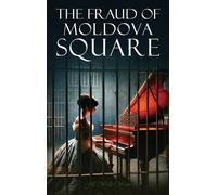 Jill Wells-Wane The Fraud of Moldova Square (Copertina rigida)
