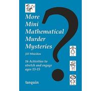 Jill Whieldon More Mini Mathematical Murder Mysteries (Tascabile)