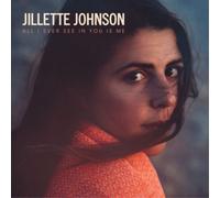 Jillette Johnson All I Ever See in You Is Me (Vinyl LP) 12" Album