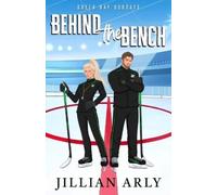 Jillian Arly Behind the Bench (Tascabile) Green Bay Bobcats