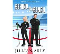 Jillian Arly Behind the Bench (Tascabile) Green Bay Bobcats