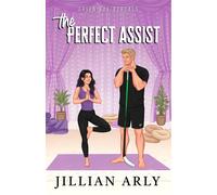 Jillian Arly The Perfect Assist (Green Bay Bobcats) (Book)