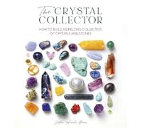 Jillian Aurelia Green The Crystal Collector (Tascabile)