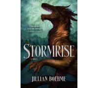 Jillian Boehme Stormrise (Tascabile)