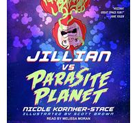 Jillian contro il pianeta parassita