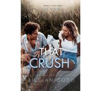 Jillian Dodd That Crush (Tascabile)