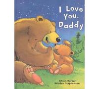 Jillian Harker I Love You, Daddy (Copertina rigida)