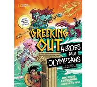 Jillian Hughes Kenny Curtis Greeking Out Heroes and Olympians (Copertina rigida)