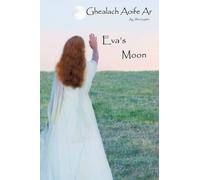 Jillian Lupfer Eva's Moon (Tascabile)