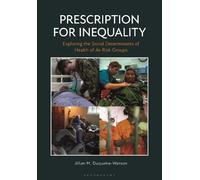 Jillian M. Duquaine-Watson Prescription for Inequality (Copertina rigida)