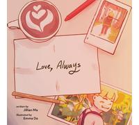 Jillian Ma Love, Always (Copertina rigida)