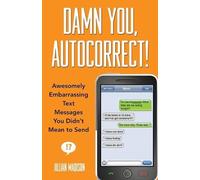 Jillian Madison Damn You, Autocorrect (Tascabile)