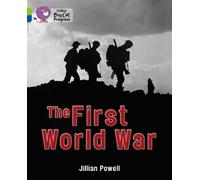 Jillian Powell The First World War (Tascabile) Collins Big Cat Progress