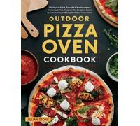Jillian Stone Outdoor Pizza Oven Cookbook (Tascabile)