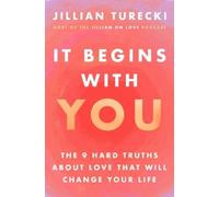 Jillian Turecki It Begins with You (Copertina rigida)