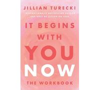 Jillian Turecki It Begins with You Now (Tascabile)