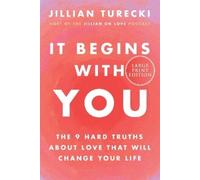 Jillian Turecki Turecki Jillian It Begins with You (Tascabile)
