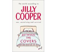 Jilly Cooper Between the Covers (Copertina rigida)